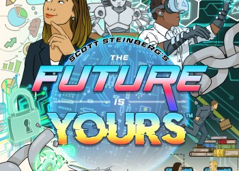 The Future is Yours: Learn to Think Like a Futurist!
