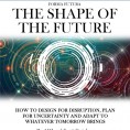 THE SHAPE OF THE FUTURE BOOK HITS #1 ON THE BESTSELLER CHARTS!!!